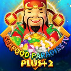 SEAFOOD PARADISE IV PLUS+2